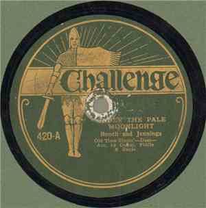 Bunch And Jennings - Under The Pale Moonlight / She's A Flower From The Fie ...