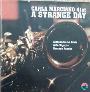 Carla Marciano - Strange days