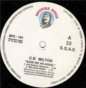 CB Milton - Send Me An Angel