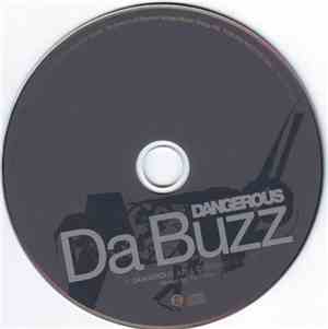 Da Buzz - Dangerous