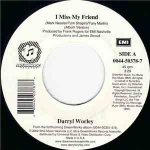 Darryl Worley - I Miss My Friend