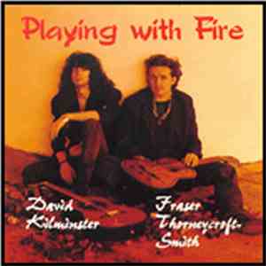 Dave K And Fraser T-Smith - Playing With Fire