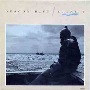 Deacon Blue - Dignity