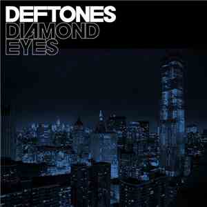 Deftones - Diamond Eyes