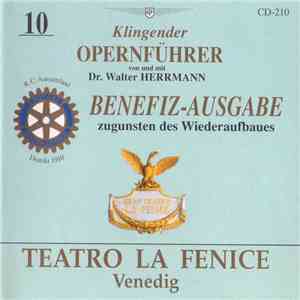 Dr. Walter Herrmann - 10 Klingender Opernführer - Teatro La Fenice, Venedig