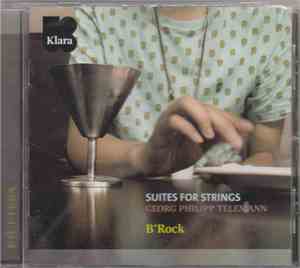 Georg Philipp Telemann, B'Rock - Suites For Strings