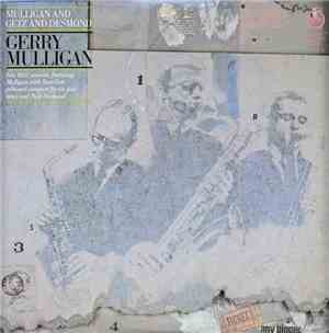 Gerry Mulligan - Mulligan And Getz And Desmond