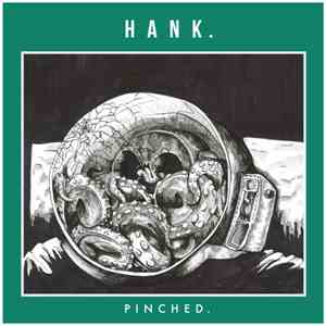 Hank. - Pinched.