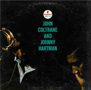 John Coltrane And Johnny Hartman - John Coltrane And Johnny Hartman