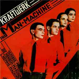 Kraftwerk - The Man Machine