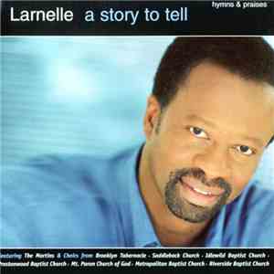 Larnelle Harris - A Story To Tell