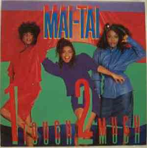 Mai Tai - 1 Touch 2 Much