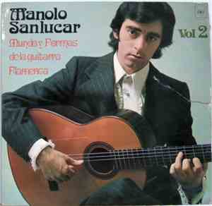 Manolo Sanlucar - Mundo Y Formas De La Guitarra Flamenca Vol. 2