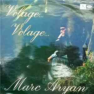 Marc Aryan - Volage... Volage...