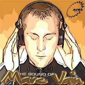 Marc Vain - The Sound Of Marc Vain