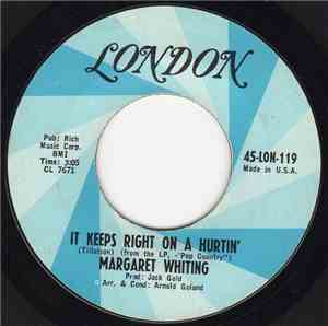 Margaret Whiting - It Keeps Right On A-Hurtin'/I Hate To See Me Go