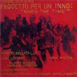 Mario Schiano - Progetto Per Un Inno : Now's The Time