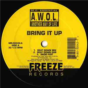 M.C. Essential / A.W.O.L.  - Bring It Up