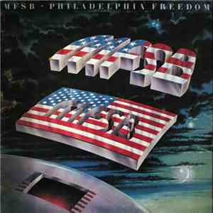 MFSB - Philadelphia Freedom