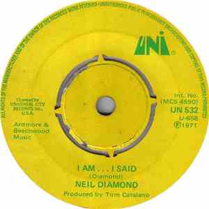 Neil Diamond - I Am... I Said / Done Too Soon