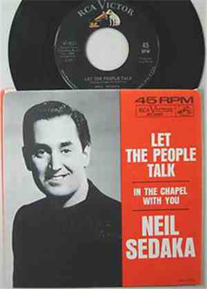Neil Sedaka - Let The People Talk / In The Chapel With You