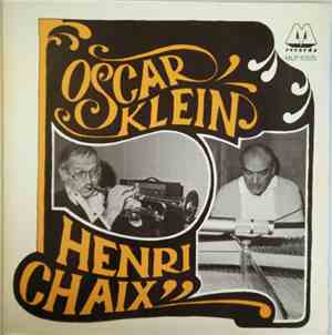 Oscar Klein / Henri Chaix - Henri Chaix With Oscar Klein
