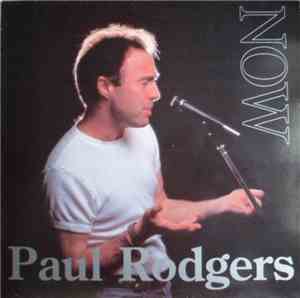 Paul Rodgers - Now