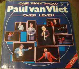 Paul Van Vliet  - One Man Show: Over Leven