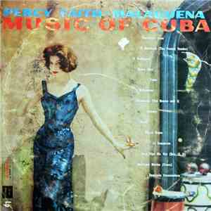 Percy Faith & His Orchestra - Malaguena (Music Of Cuba)