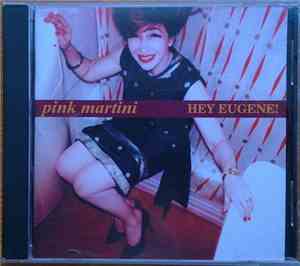 Pink Martini - Hey Eugene!