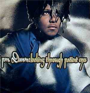 P.M. Dawn - Looking Through Patient Eyes