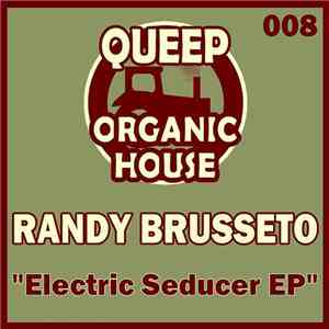 Randy Brusseto - Electric Seducer EP