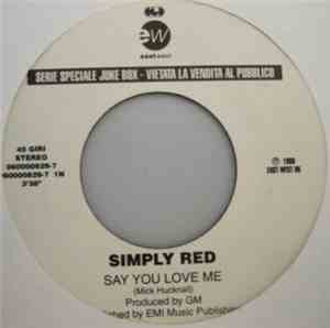 Simply Red / Tori Amos - Say You Love Me / Spark