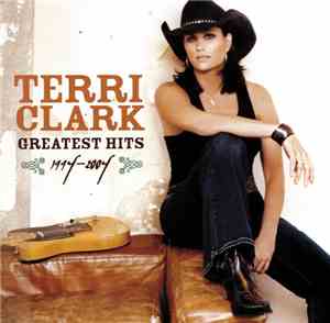 Terri Clark - Greatest Hits (1994-2004)