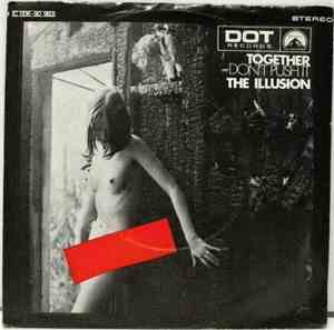 The Illusion - Together / Don't Push It
