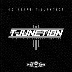 T-Junction - 10 Years T-Junction