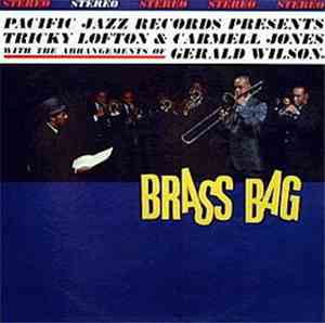 Tricky Lofton & Carmell Jones With The Arrangements Of Gerald Wilson - Bras ...