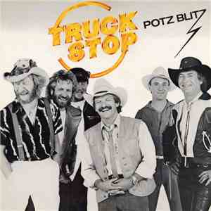 Truck Stop  - Potz Blitz