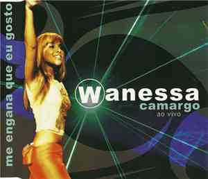 Wanessa Camargo - Me Engana Que Eu Gosto