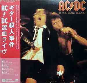 AC/DC - If You Want Blood You've Got It