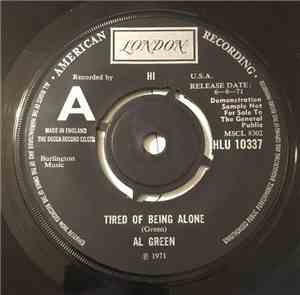 Al Green - Tired Of Being Alone