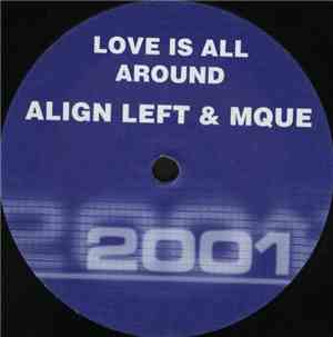 Align Left & Mque - Love Is All Around