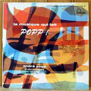 André Popp - La Musique Qui Fait Popp !