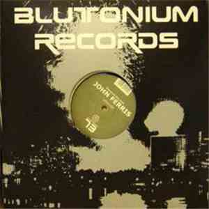 Blutonium Boy Pres. John Ferris - Legalize