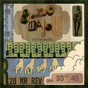 Boozoo Bajou - Dust My Broom