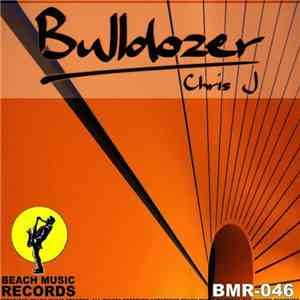 Chris J  - Bulldozer