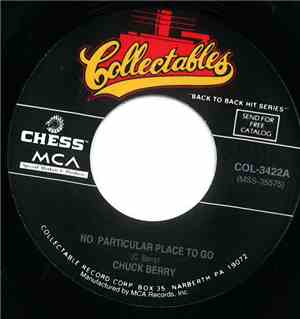 Chuck Berry - No Particular Place To Go / You Never Tell