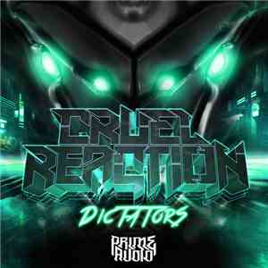 Cruel Reaction - Dictators EP