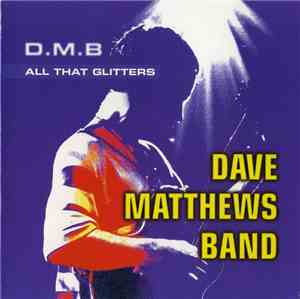 Dave Matthews Band - All That Glitters