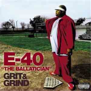E-40 - Grit & Grind
